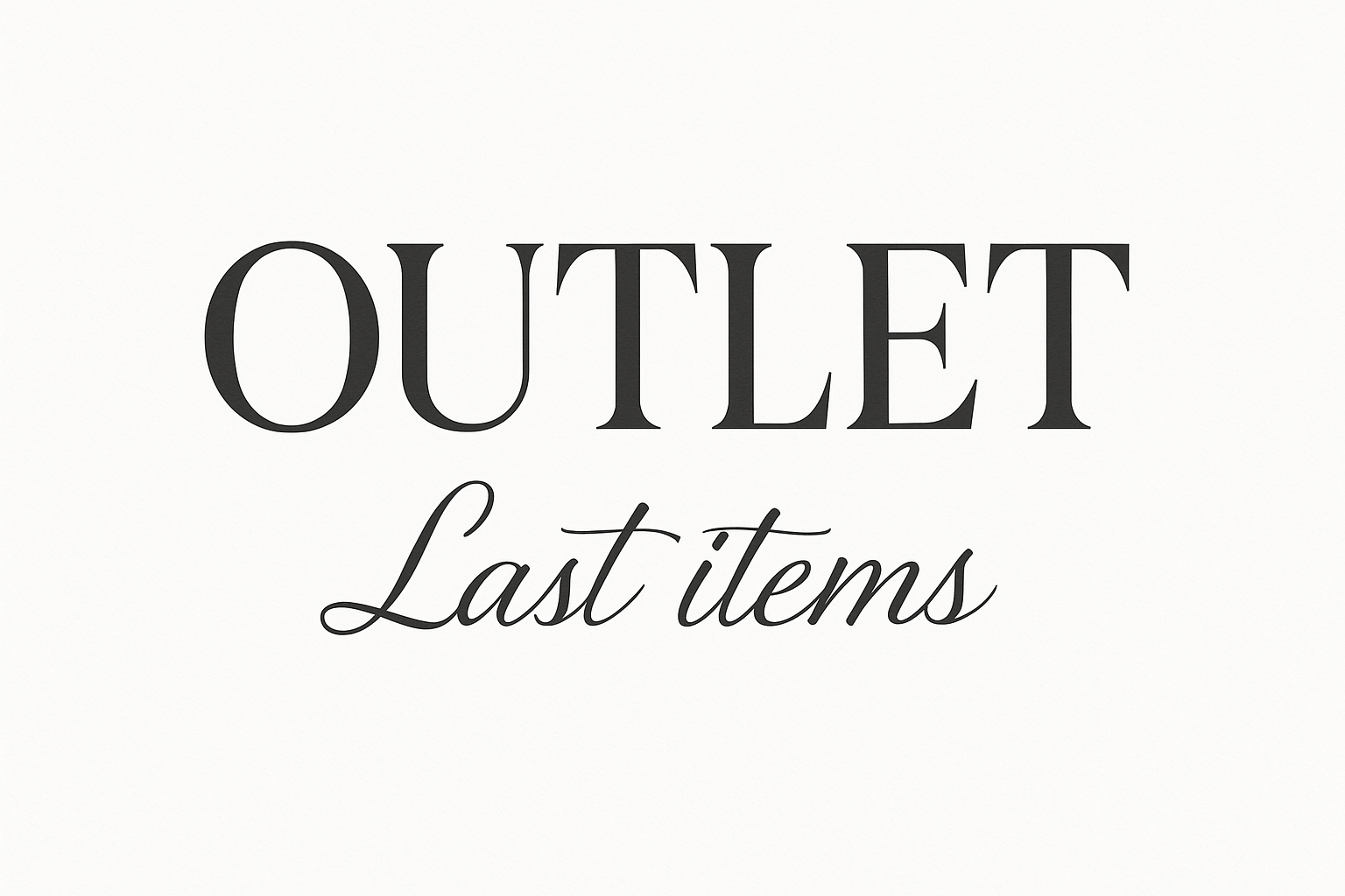 Outlet | Last Chance