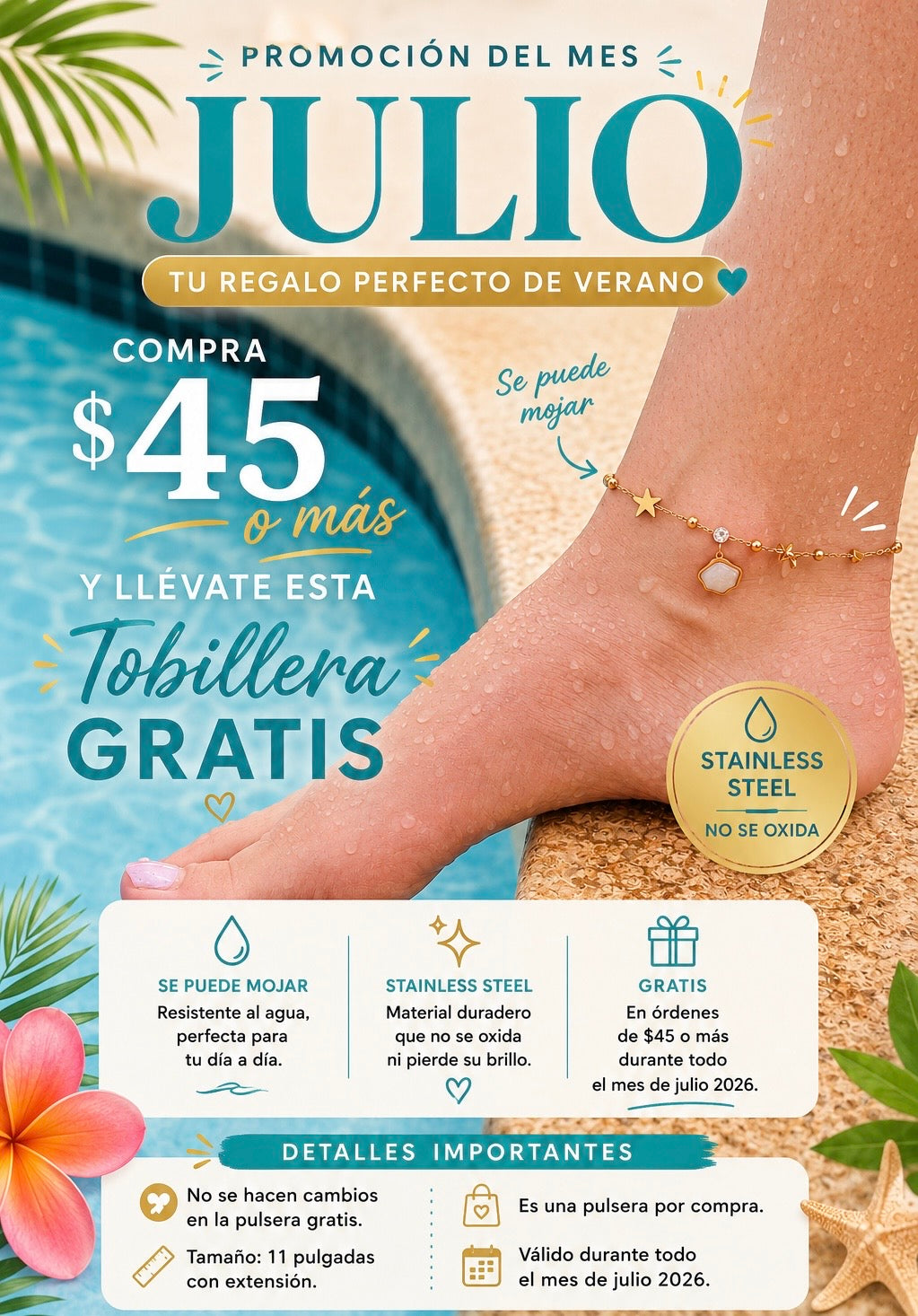 Promo Julio Tobillera GRATIS- Se aplica automáticamente en ordenes de $45+