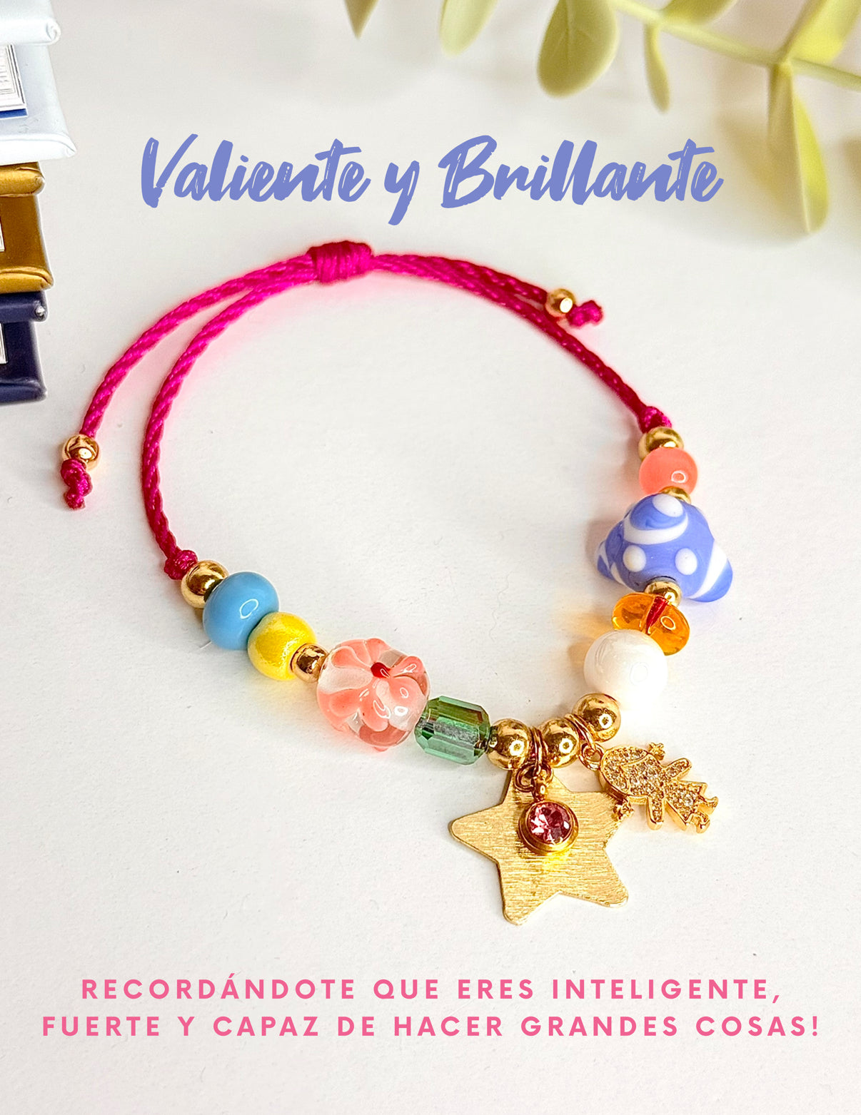Valiente y Brillante Bracelet